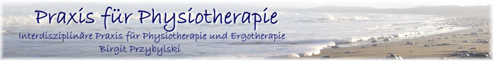 Interdisziplin�re Praxis f�r Physiotherapie und Ergotherapie - Birgit Przybylski -  Insel R�gen - 18569 Samtens